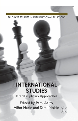 International Studies: Interdisciplinary Approaches by 