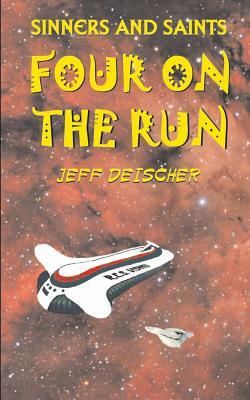 Four on the Run by Jeff Deischer