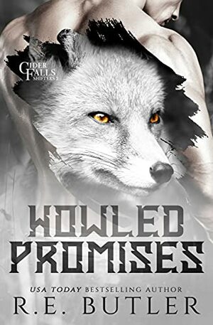 Howled Promises by R.E. Butler