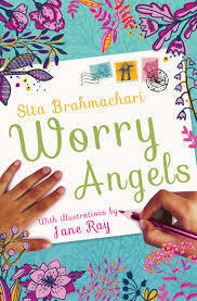 Worry Angels by Jane Ray, Sita Brahmachari