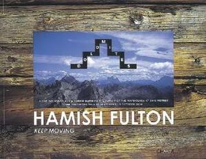 Hamish Fulton: Keep Moving by Hamish Fulton, Reinhold Messner