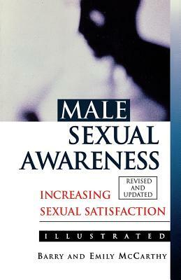 Male Sexual Awareness by Barry McCarthy