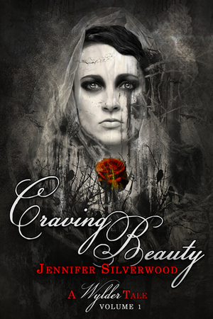 Craving Beauty by Jennifer Silverwood