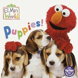 Puppies! (Sesame Street® Elmos World(TM)) by Jenny Miglis, Mary Beth Nelson