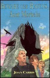 Beware the Ravens, Aunt Morbelia! by Joan Carris