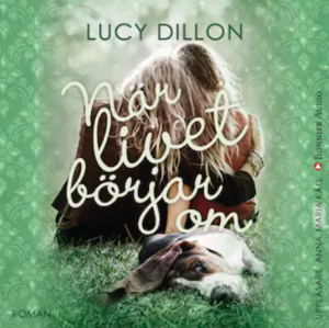 När livet börjar om by Lucy Dillon