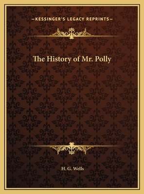 The History of Mr. Polly by H.G. Wells