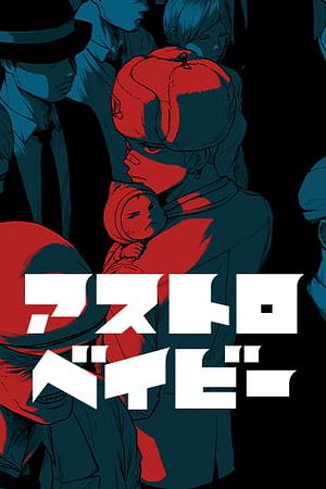 Astro Baby (Chapter) 37 by Shiro Moriya