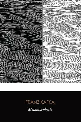Metamorphosis (Original Classics) by Franz Kafka