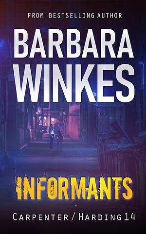 Informants by Barbara Winkes