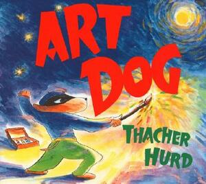 Art Dog by Thacher Hurd