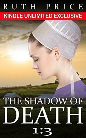 The Shadow of Death, Book 3 by Ruth Price