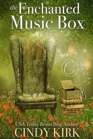 The Enchanted Music Box by Cindy Kirk