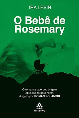 O bebê de Rosemary by Ira Levin