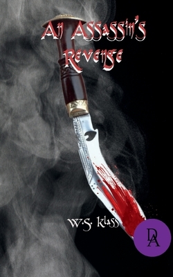 An Assassin's Revenge by W. S. Klass