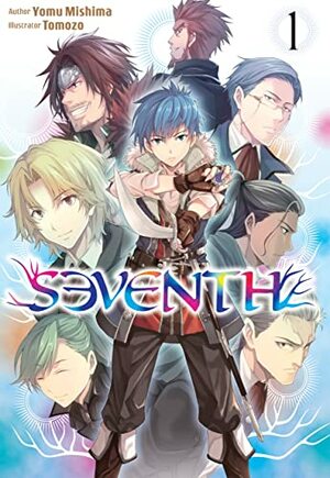 Seventh: Volume 1 by Yomu Mishima