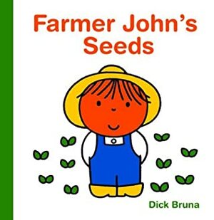 Farmer John's Seeds by Dick Bruna