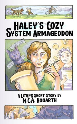 Haley's Cozy System Armageddon by M.C.A. Hogarth, Maggie Hogarth