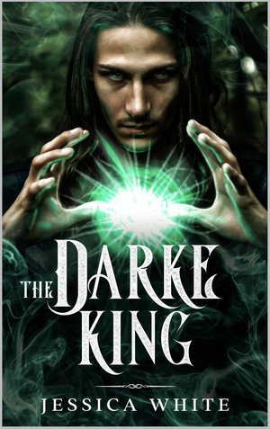 The Darke King by Jessica White