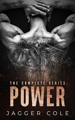 Power: The Complete Series by Jagger Cole