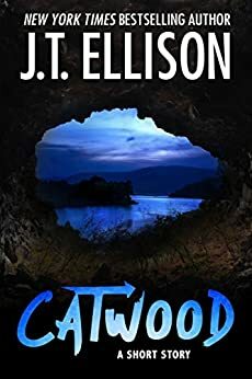 Catwood: a short story by J.T. Ellison