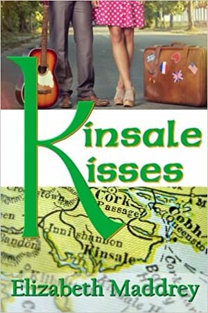 Kinsale Kisses by Elizabeth Maddrey