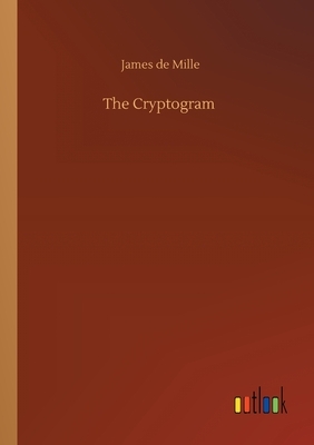 The Cryptogram by James de Mille