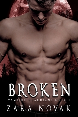 Broken by Zara Novak