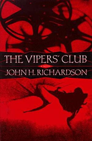 The Vipers' Club by John H. Richardson