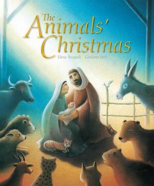 The Animals' Christmas by Elena Pasquali