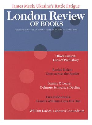 London Review of Books Vol. 46 No. 22 - 21 November 2024 by 