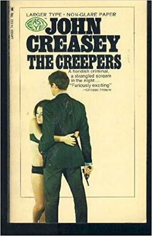 The Creepers by John Creasley, John Creasley