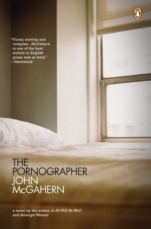 The Pornographer by John McGahern