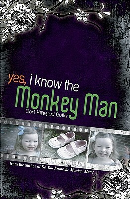 Yes, I Know the Monkey Man by Dori Hillestad Butler