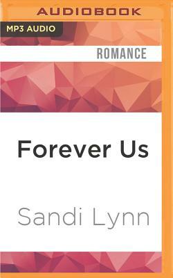 Forever Us by Sandi Lynn