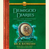 The Demigod Diaries by Rick Riordan