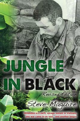 Jungle In Black: Revised Edition by Steve Maguire