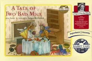 A Tale of Two Bad Mice With Cassette by Barbara McClintock, Beatrix Potter, Arte Lande, Meryl Streep