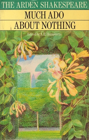 Much Ado About Nothing by William Shakespeare