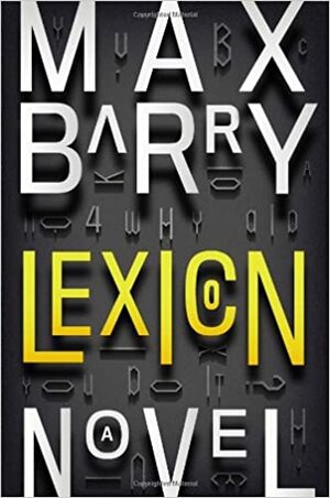 Lexicon by Max Barry