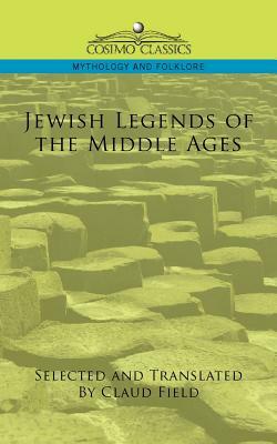 Jewish Legends of the Middle Ages by 