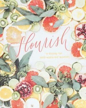 Flourish by Gretchen Saffles, Kara Holmes