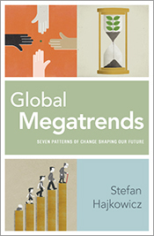 Global Megatrends: Seven Patterns of Change Shaping Our Future by Stefan Hajkowicz