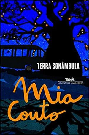 Terra Sonâmbula by Mia Couto