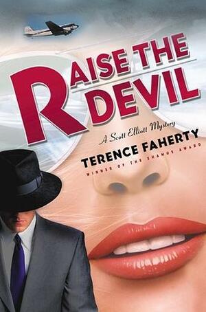Raise the Devil by Terence Faherty