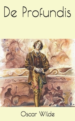 De Profundis by Oscar Wilde