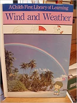 Wind and Weather by Time-Life Books, Gakken