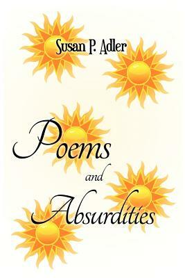 Poems and Absurdities by Susan Adler