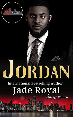 Jordan by Jade Royal, Jade Royal