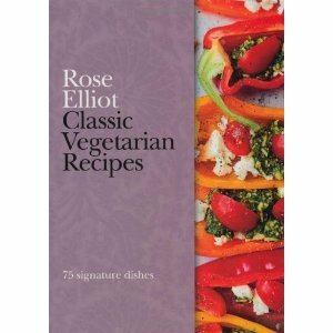 Classic Vegetarian Recipes by Rose Elliot